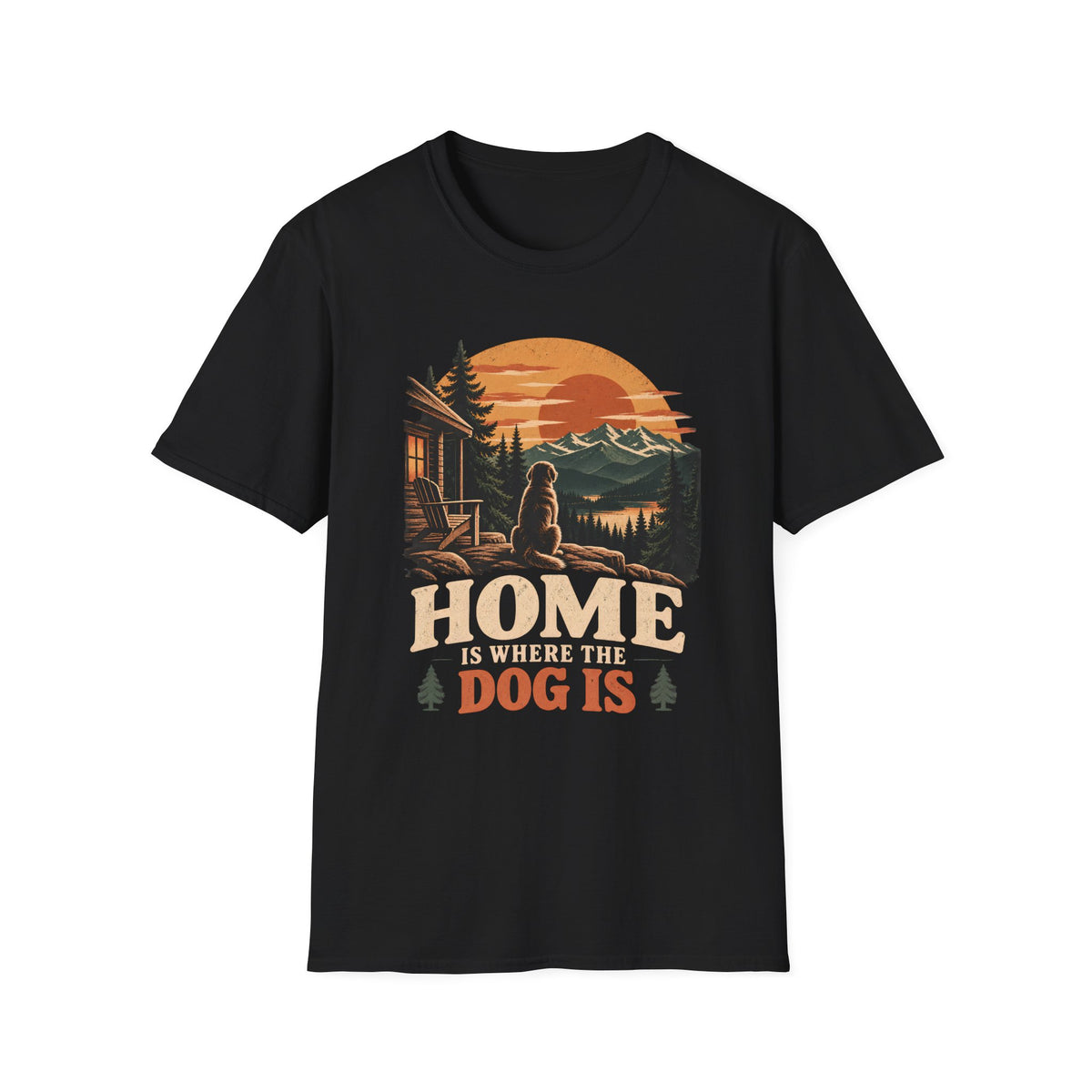 Home Is Where the Dog Is T-Shirt