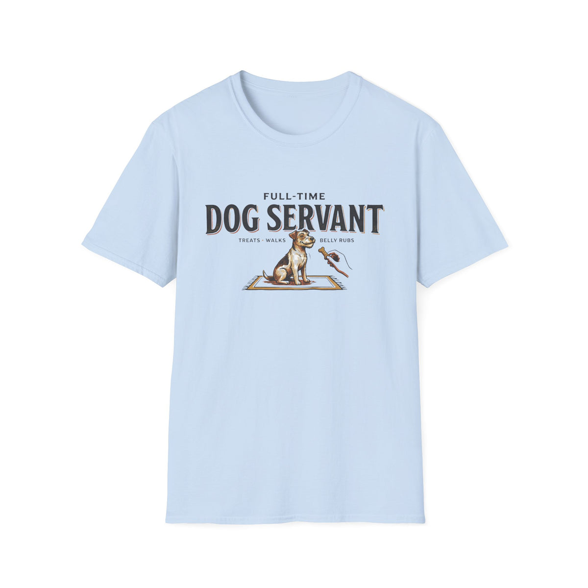 Full Time Dog Servant T-Shirt