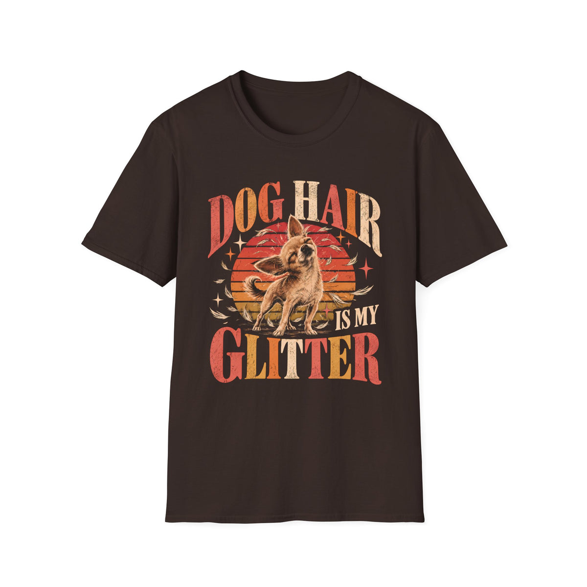 Dog Hair Is My Glitter T-Shirt