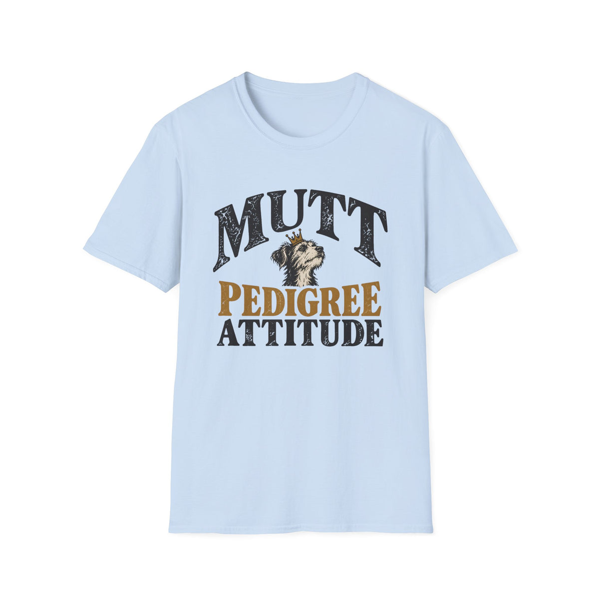 Mutt Pedigree Attitude T-Shirt