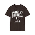 People? Hard Pass T-shirt