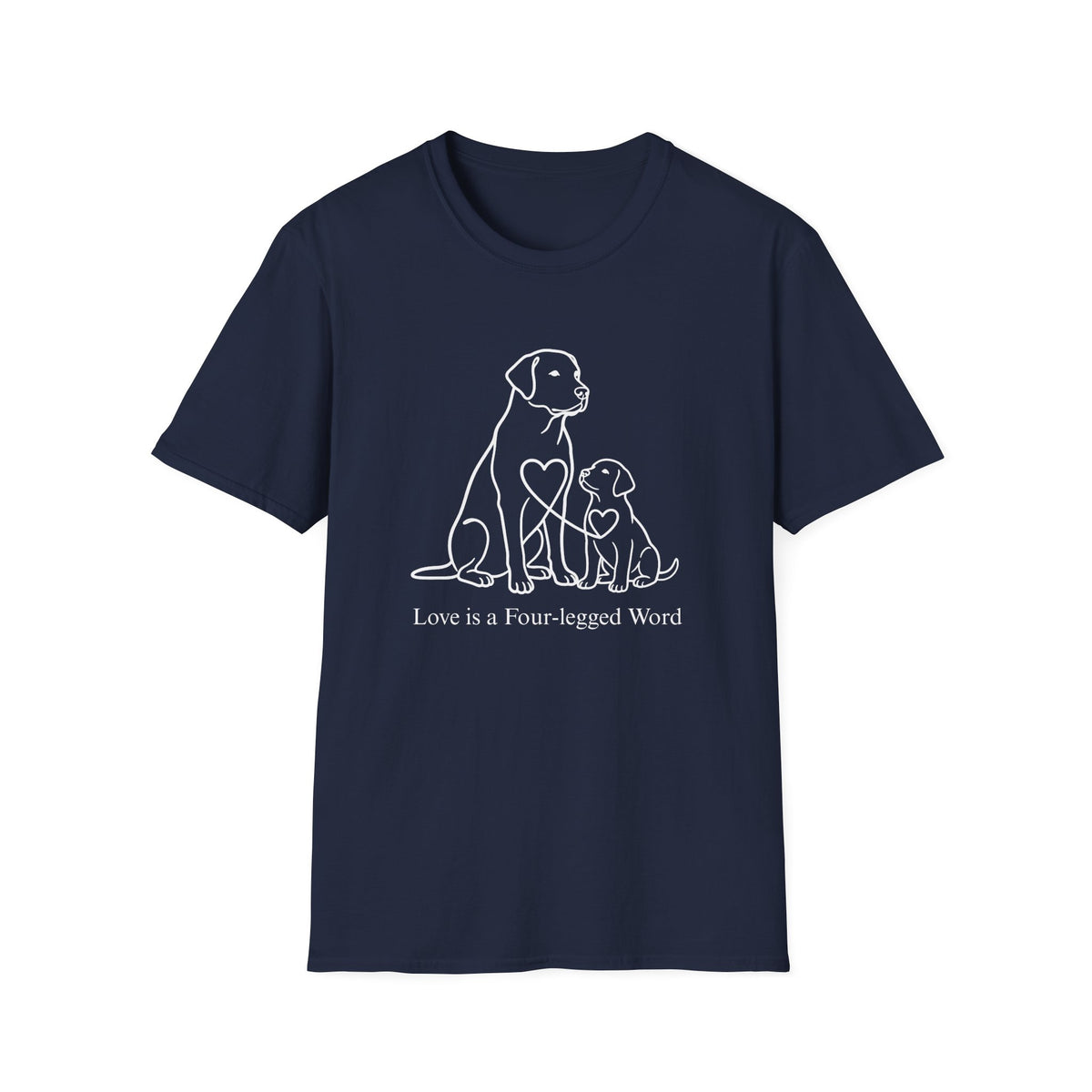 Love is a Four-Legged Word T-Shirt