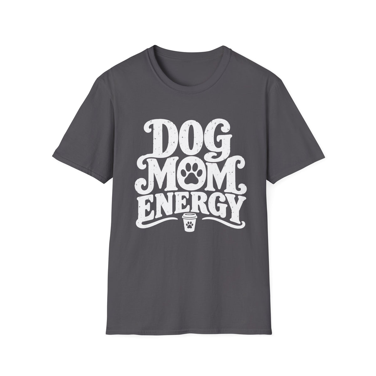 Dog Mom Energy T-Shirt