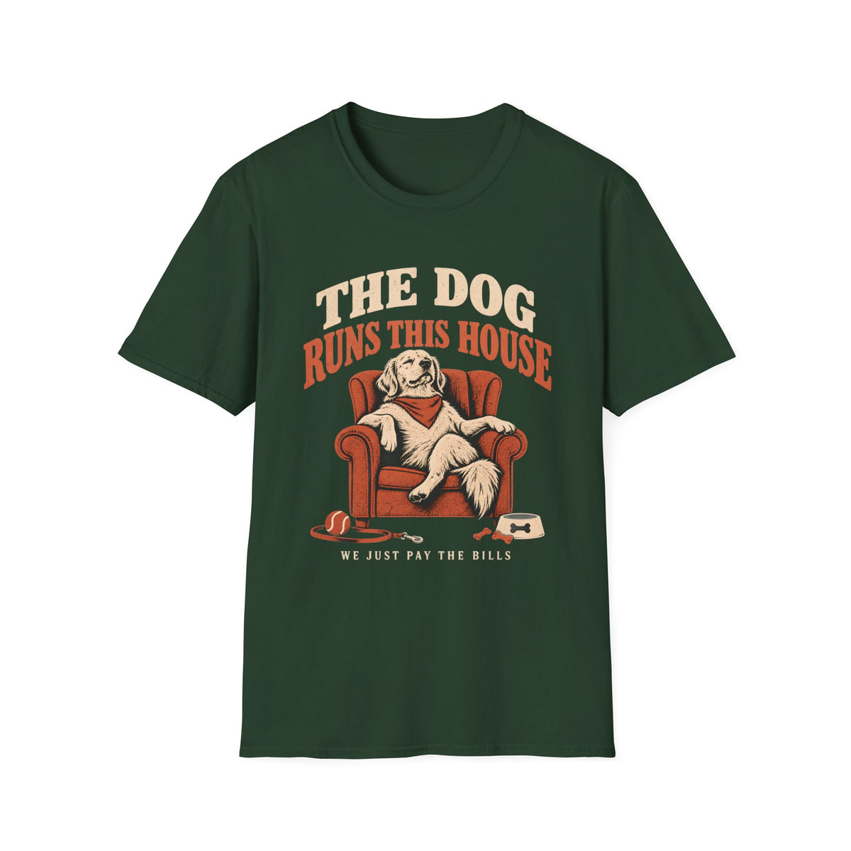 The Dog Runs This House T-Shirt