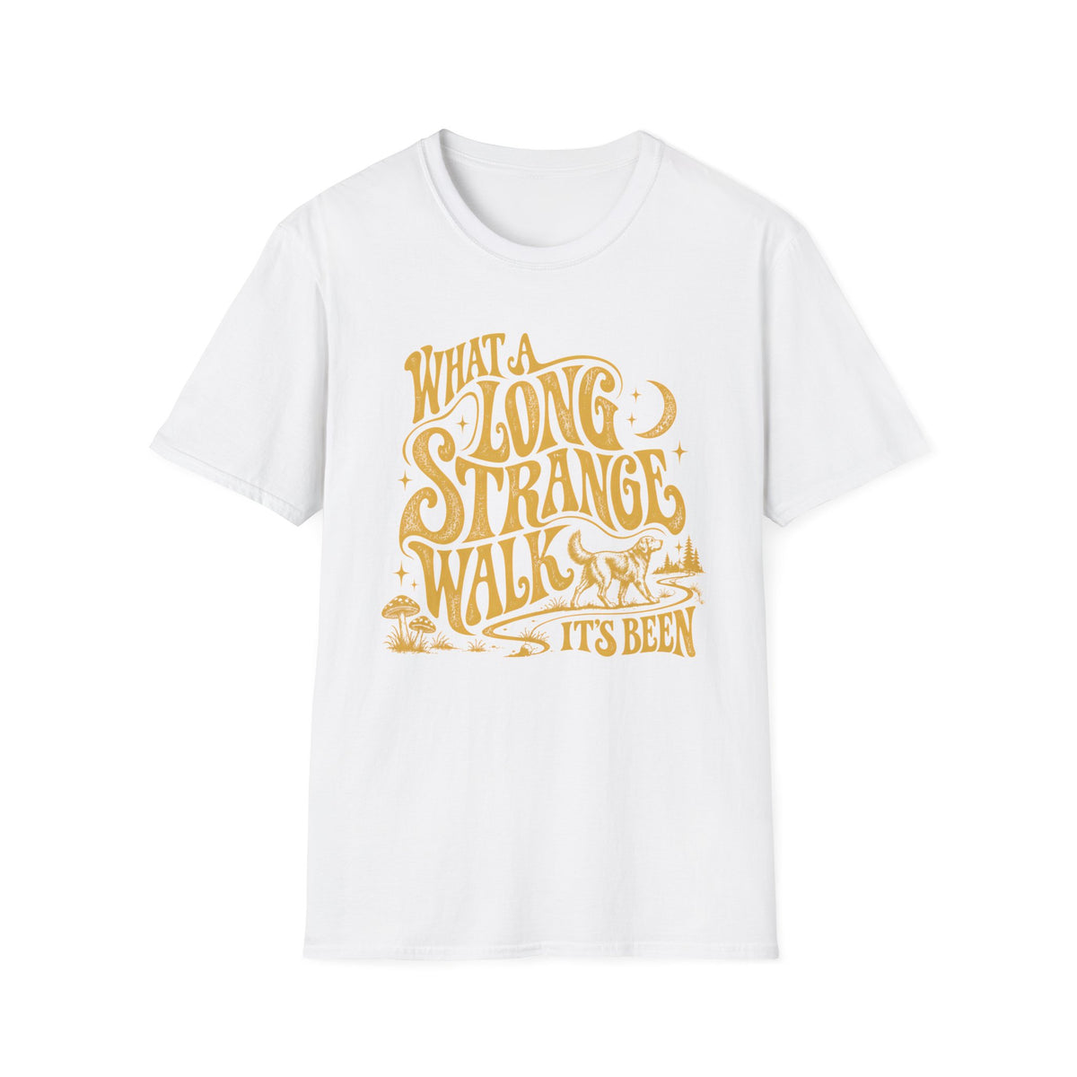 What A Long Strange Walk Its Been T-Shirt