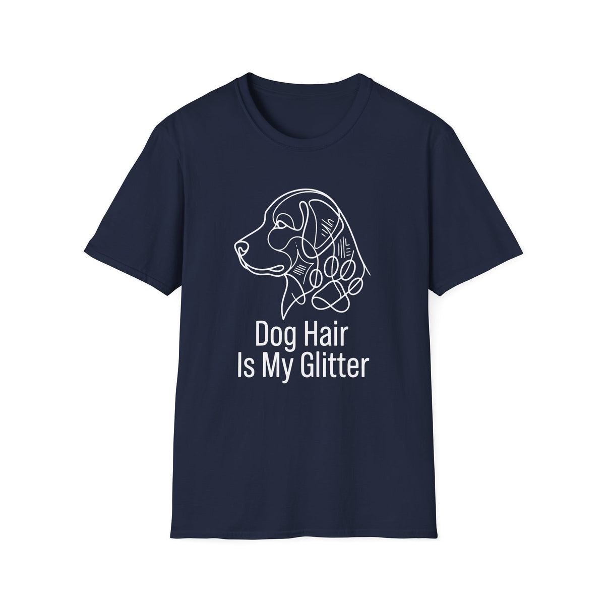 Dog Hair Is My Glitter T-Shirt