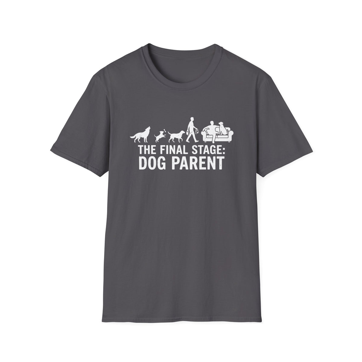 The Final Stage Dog Parent T-Shirt