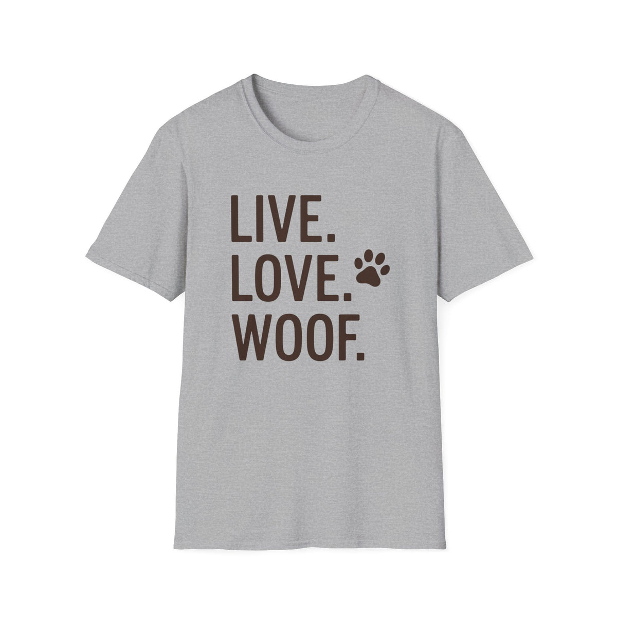 Live. Laugh. Woof. T-Shirt