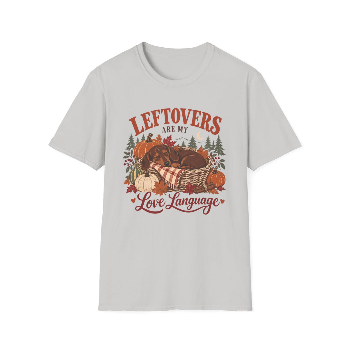 Leftovers are My Love Language T-Shirt