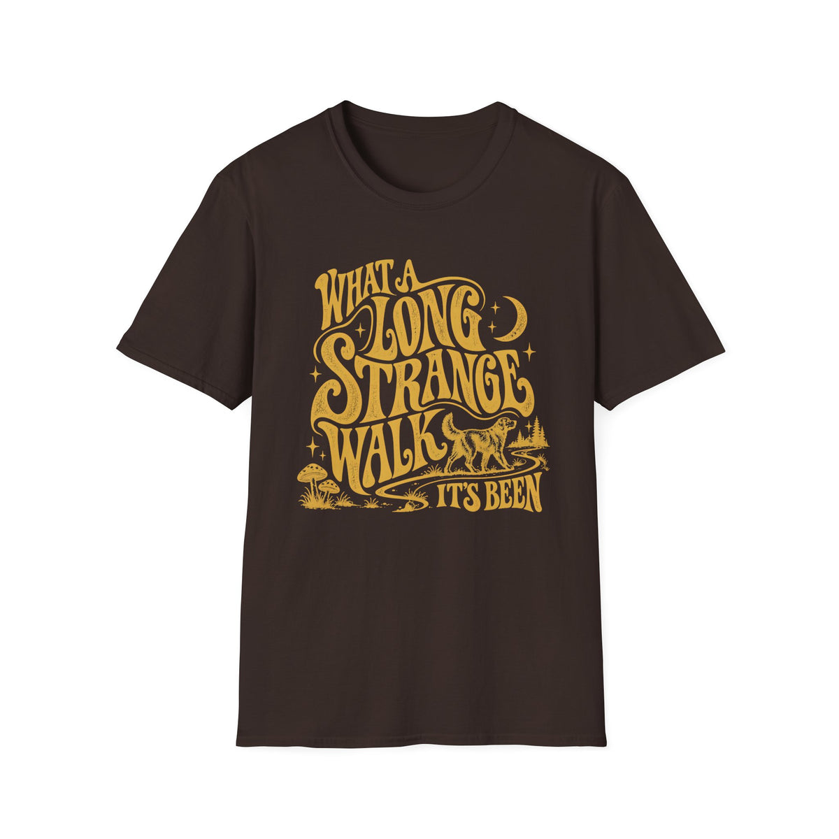 What A Long Strange Walk Its Been T-Shirt