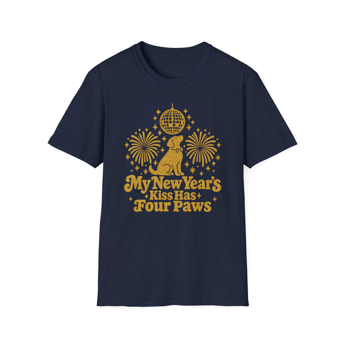 My New Years Kiss Has Four Paws T-Shirt
