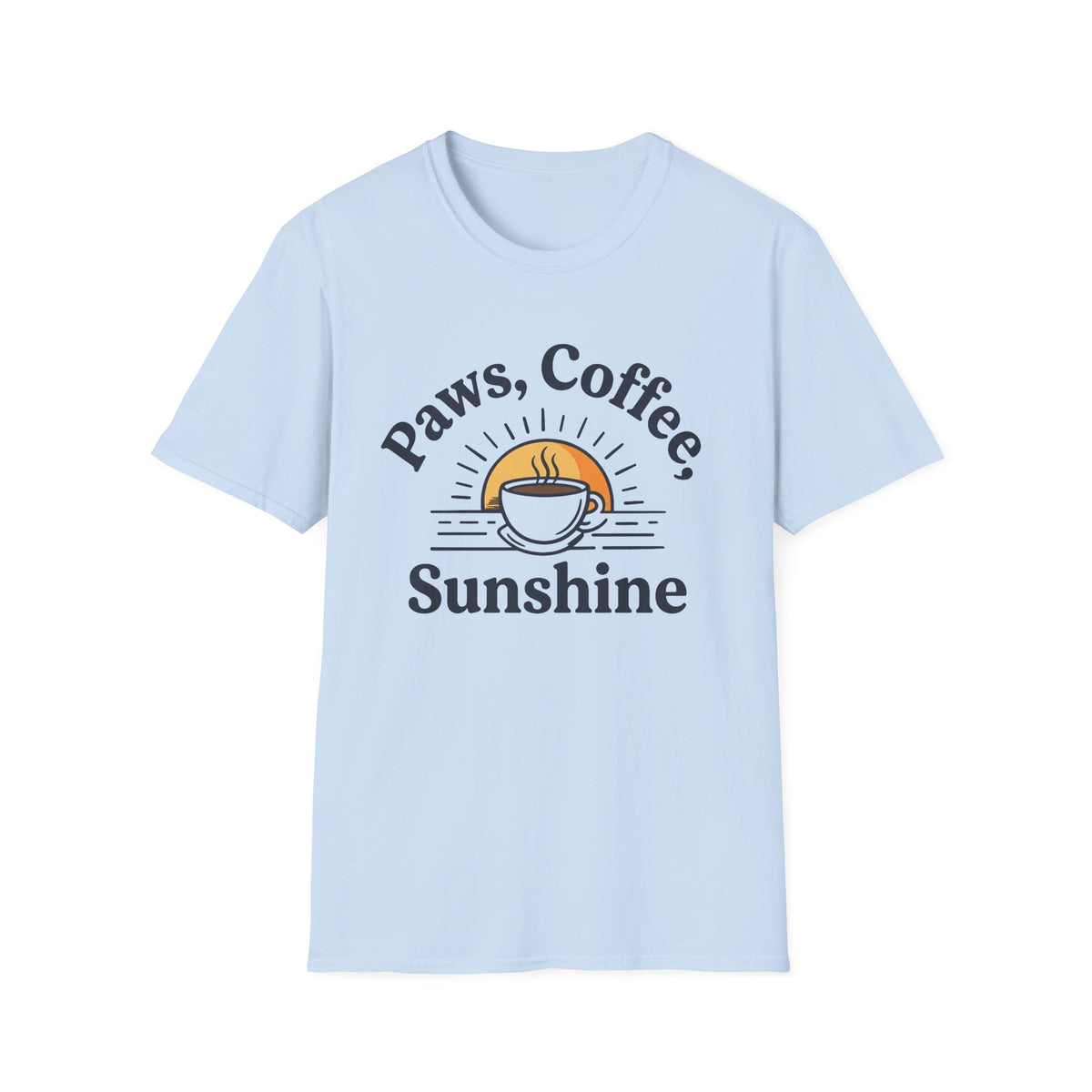 Paws, Coffee, Sunshine T-Shirt