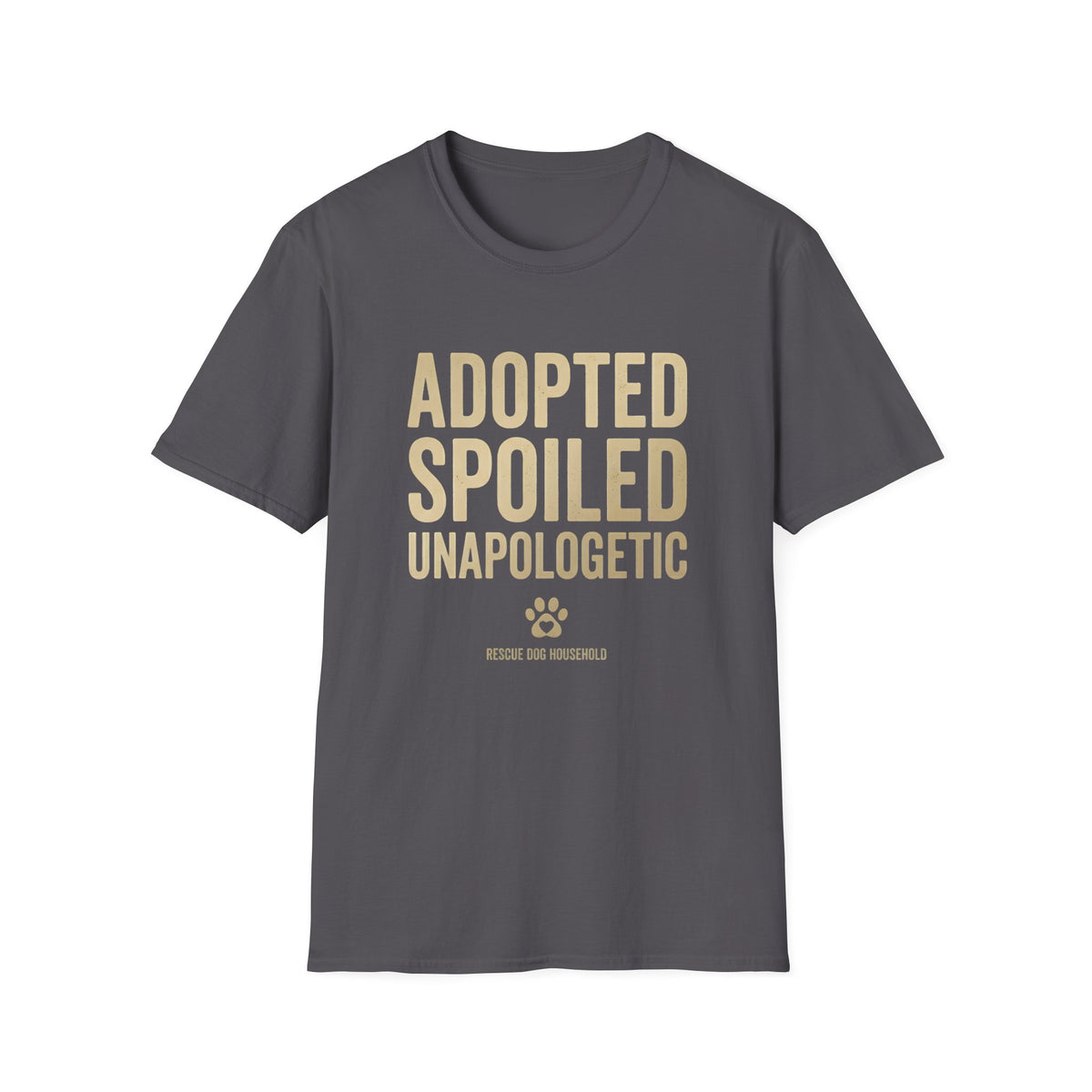 Adopted Spoiled Unapologetic T-Shirt