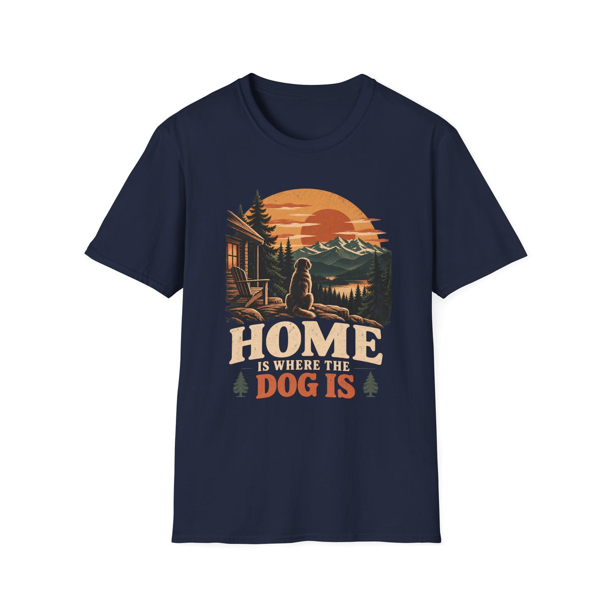 Home Is Where the Dog Is T-Shirt