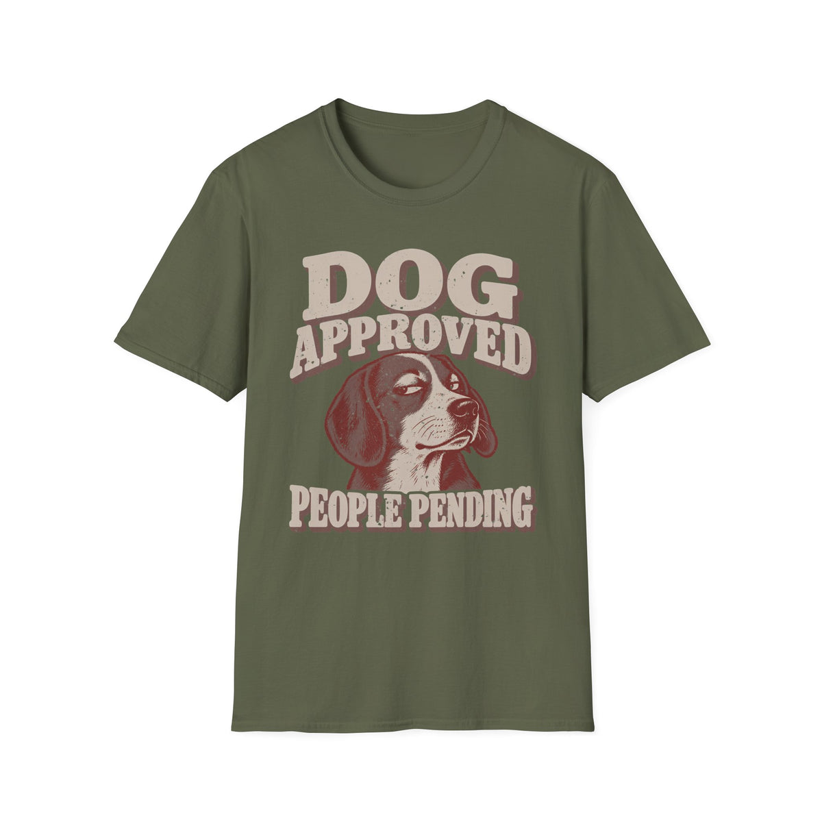 Dog Approved People Pending T-Shirt