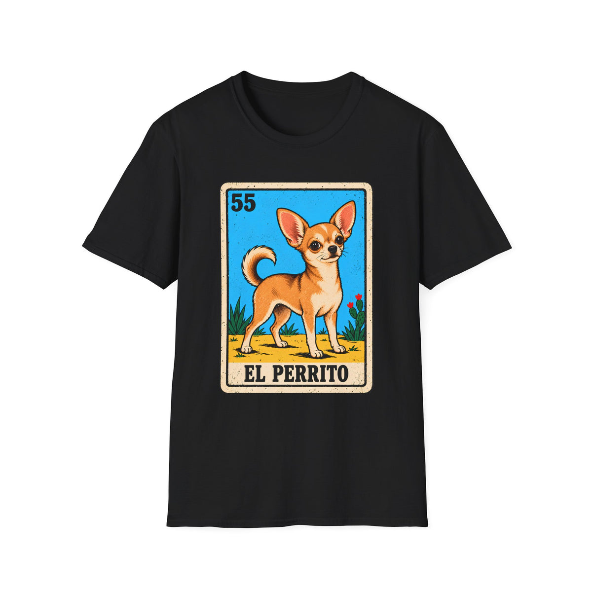 El Perrito Chihuahua Mexican Lotería T-Shirt