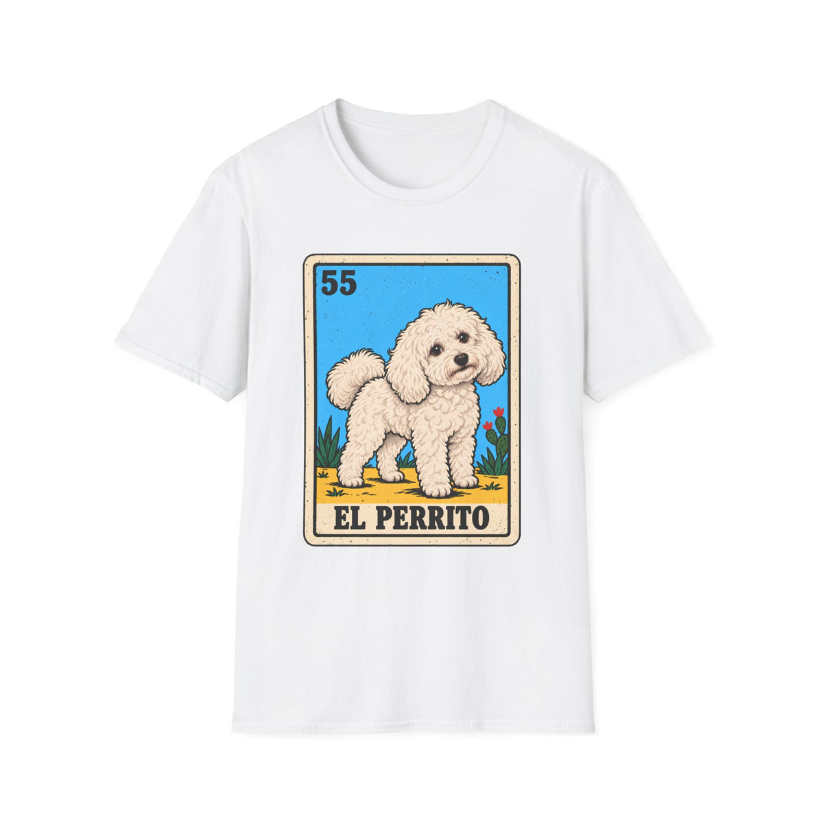 El Perrito Poodle Mexican Lotería T-Shirt