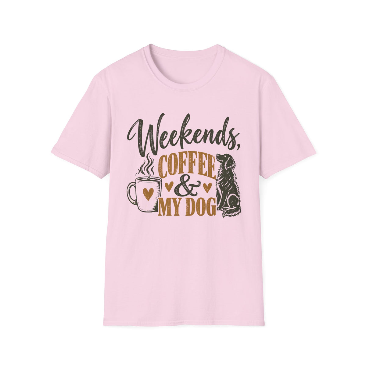 Weekends Coffee & My Dog T-Shirt