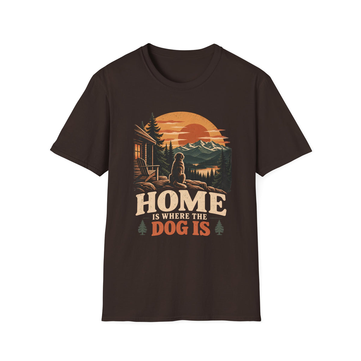 Home Is Where the Dog Is T-Shirt