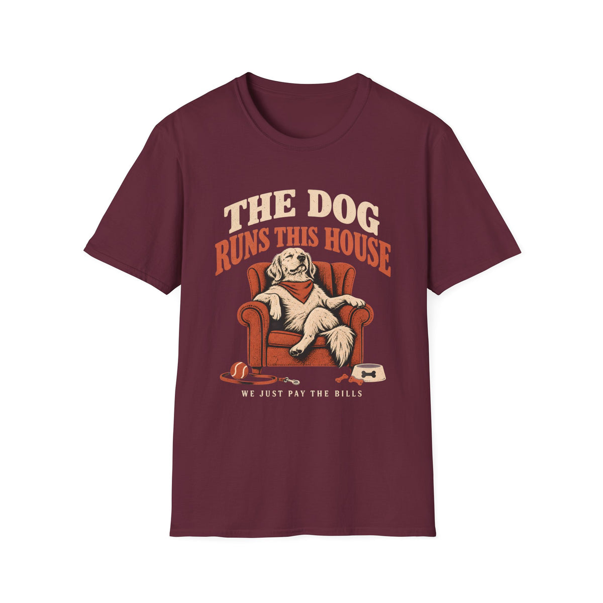 The Dog Runs This House T-Shirt