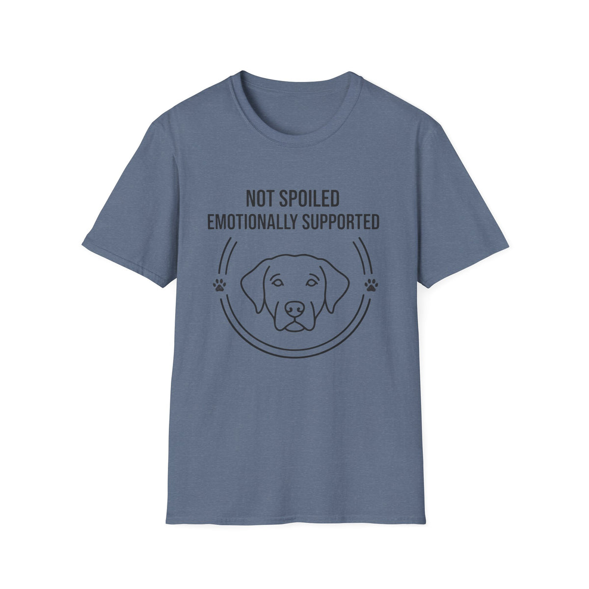 Not Spoiled Emotionally Supported T-Shirt