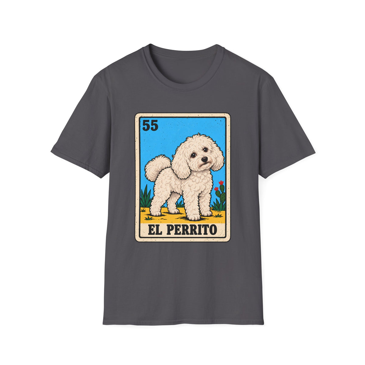 El Perrito Poodle Mexican Lotería T-Shirt