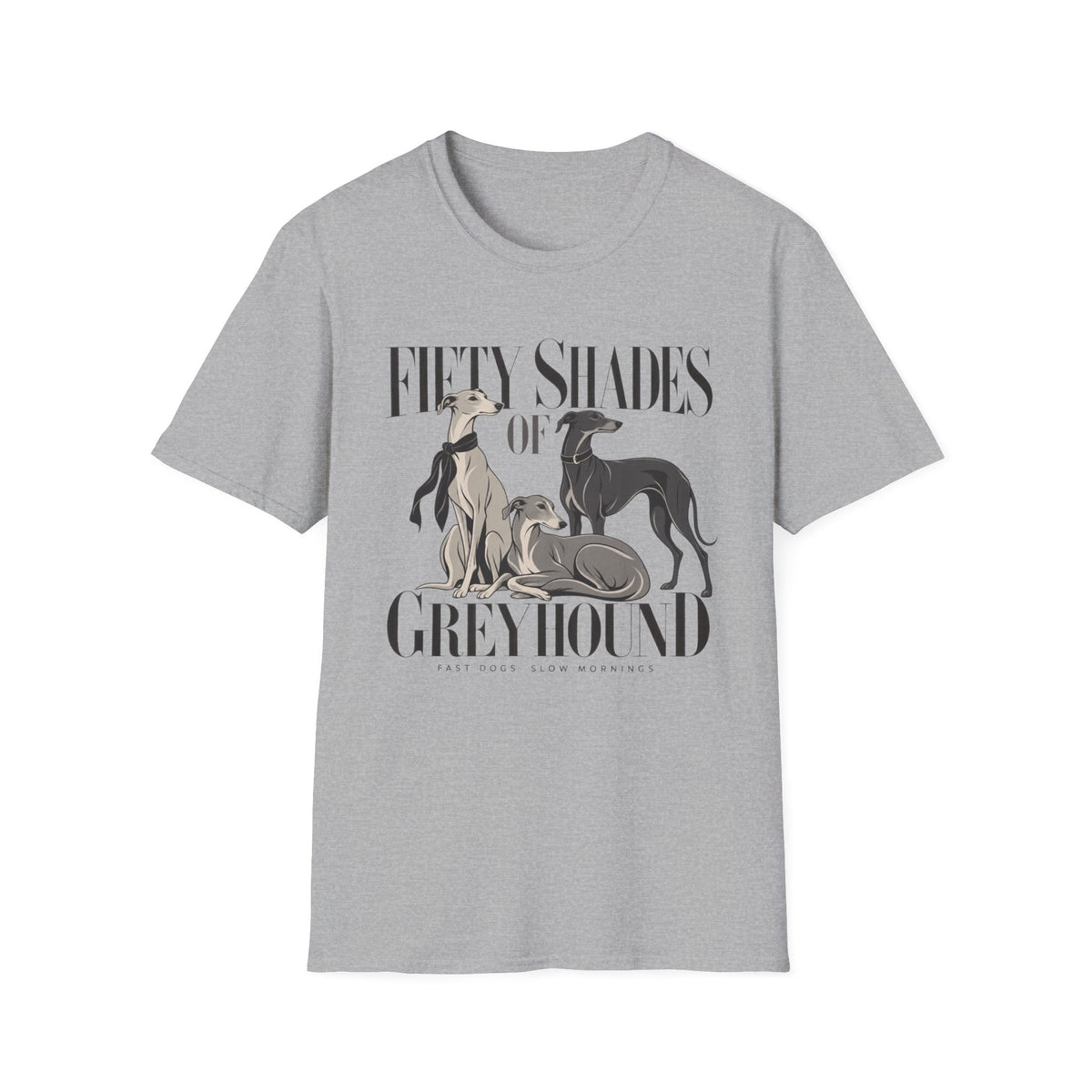 Fifty Shades of Greyhound T-Shirt
