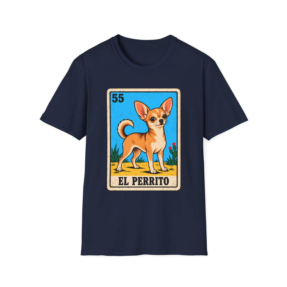 El Perrito Chihuahua Mexican Lotería T-Shirt
