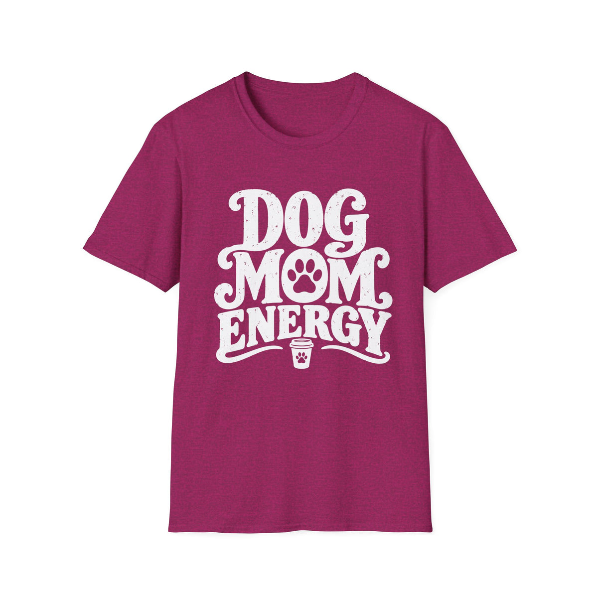 Dog Mom Energy T-Shirt