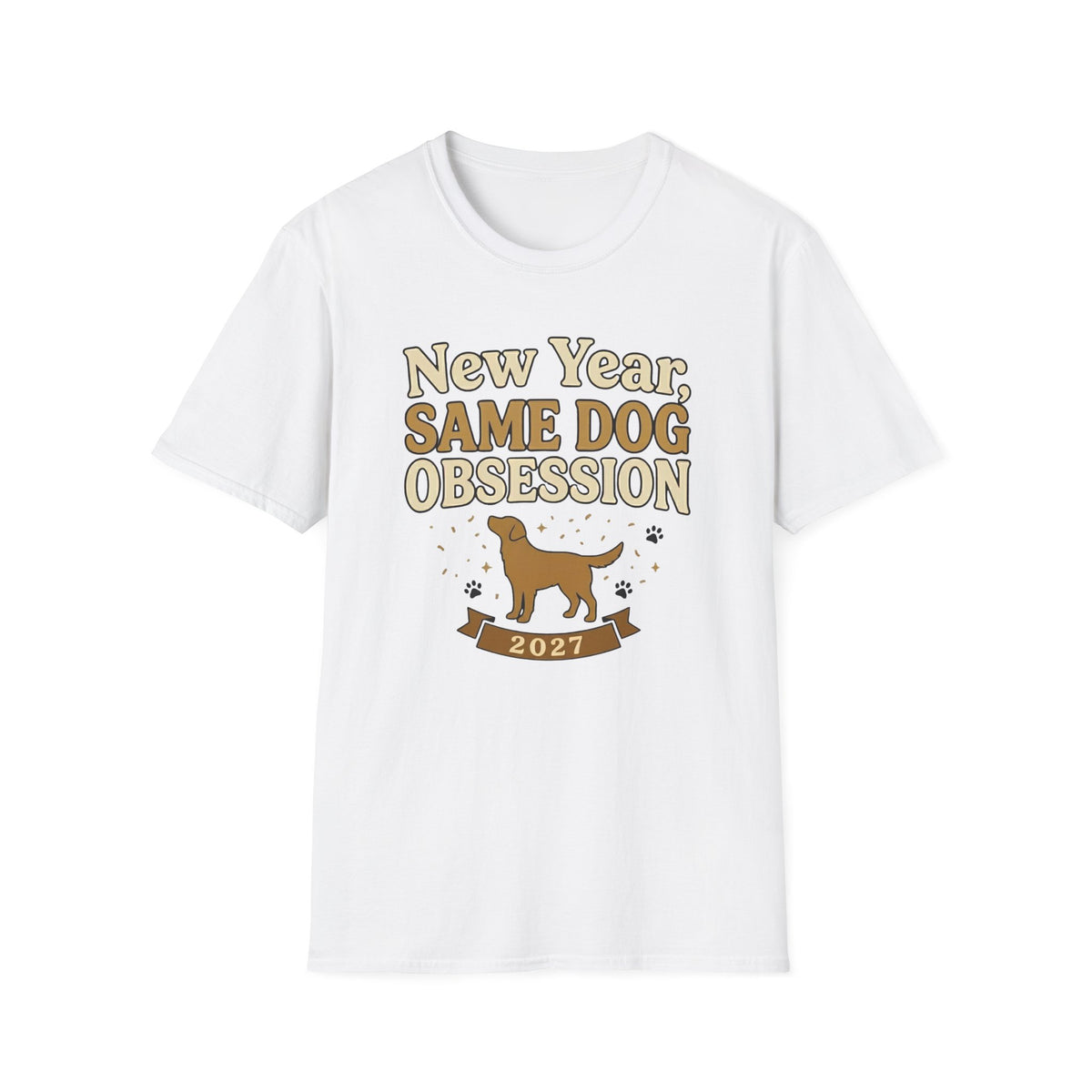 New Year Same Dog Obsession T-Shirt