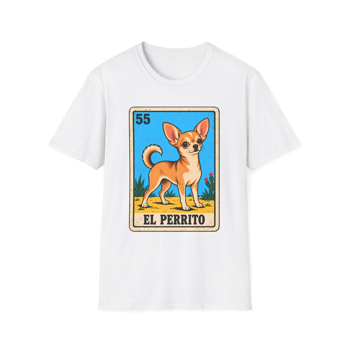 El Perrito Chihuahua Mexican Lotería T-Shirt