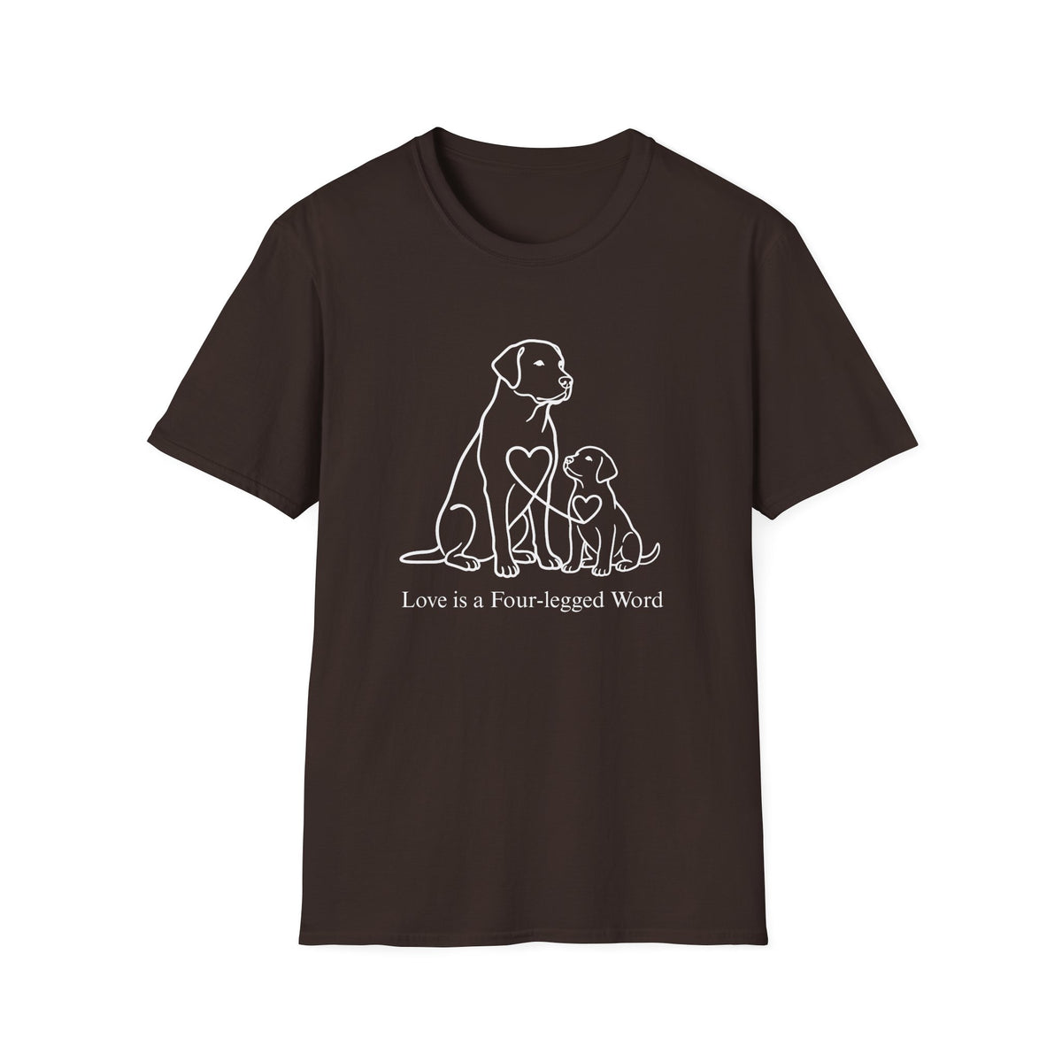 Love is a Four-Legged Word T-Shirt