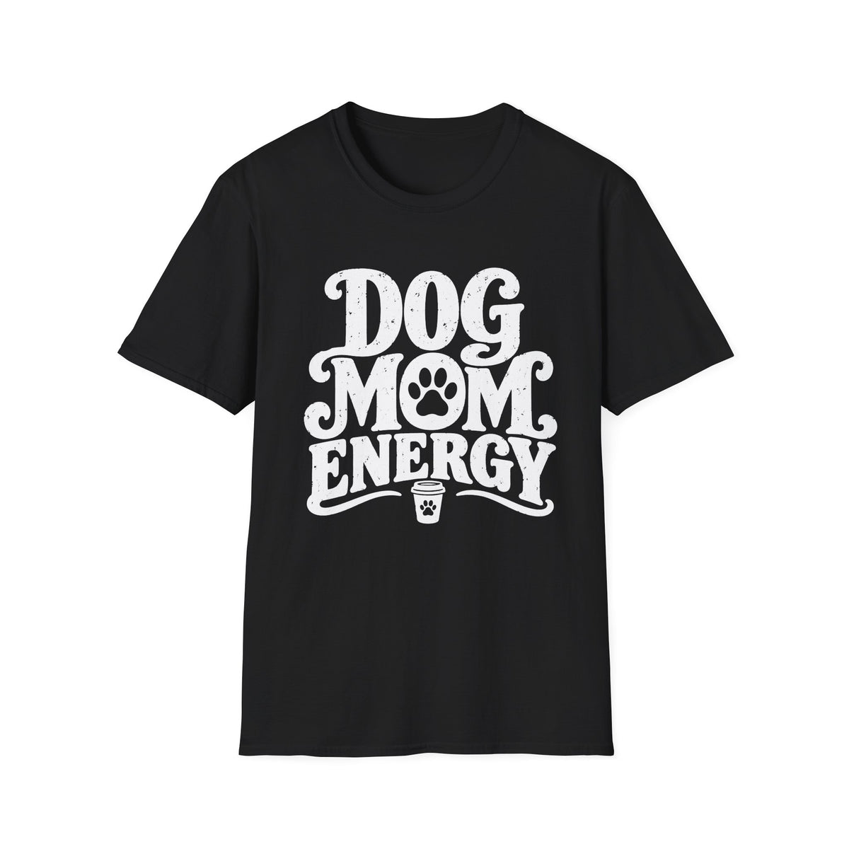 Dog Mom Energy T-Shirt