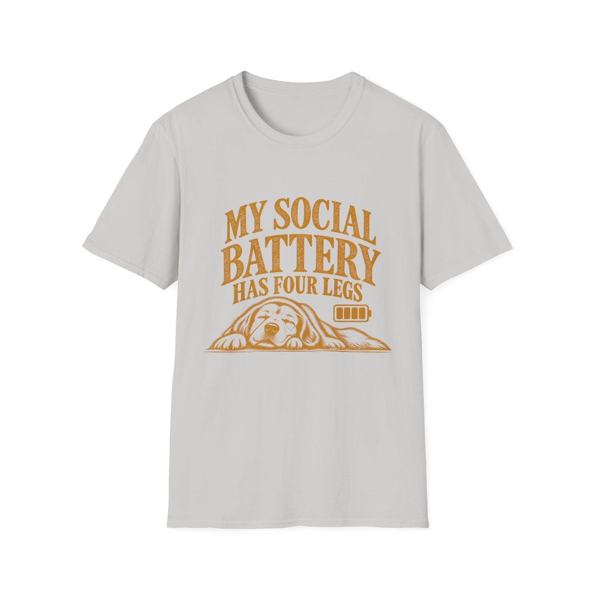 My Social Battery Has Four Legs T-Shirt