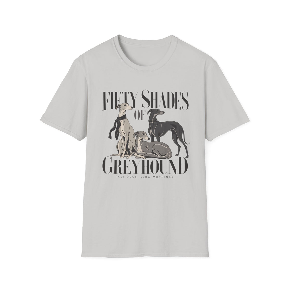 Fifty Shades of Greyhound T-Shirt