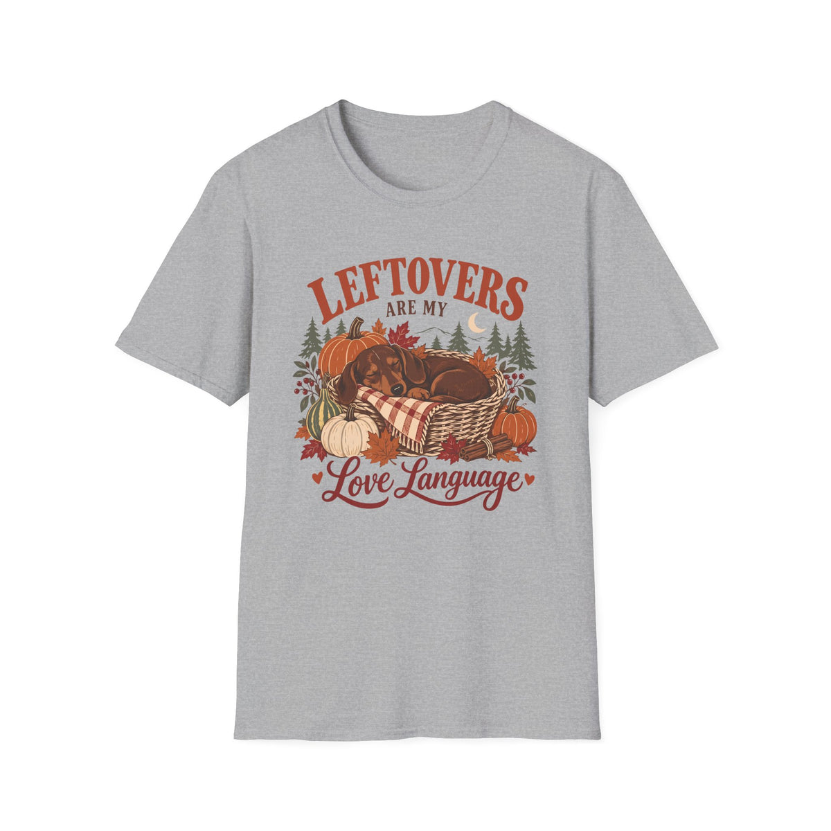 Leftovers are My Love Language T-Shirt